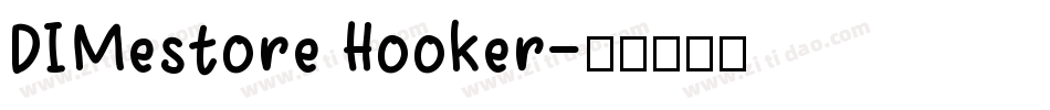 DIMestore Hooker字体转换